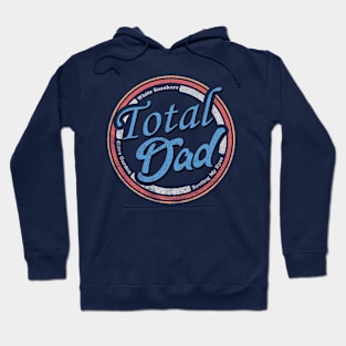 Fathers Day Total Dad Hoodie